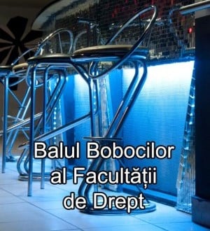 Balul Bobocilor al Facultăţii de Drept