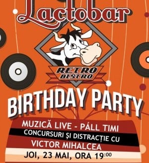 Birthday Party în Lactobar
