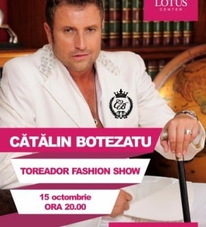 Cătălin Botezatu - Toreador Fashion Show