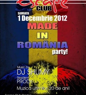 Club Escape: "Made in Romania" Party