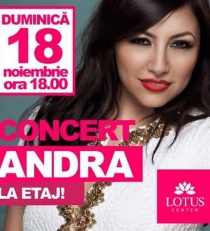 Concert Andra în Lotus Center