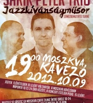 Concert jazz în Moszkva - Sárik Péter Trió