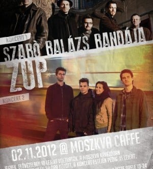 Concert Szabó Balázs Band şi Zup