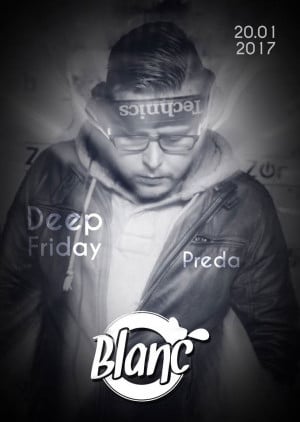Deep Friday