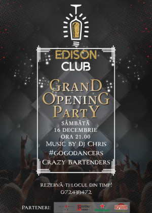 Edison Club Grand Opening Party