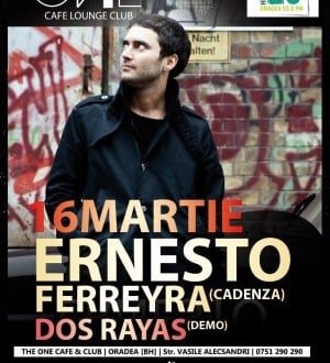 Ernesto Ferreyra & Dos Rayas în The One