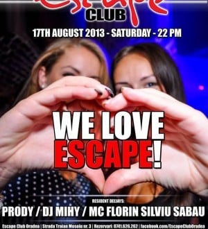 Escape - We love Escape!