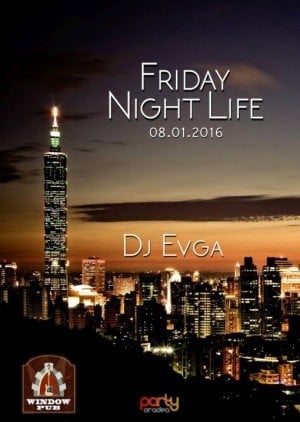 Friday Night Life