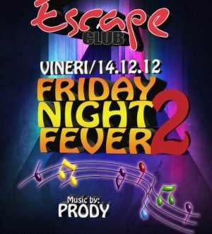 Friday Night Party 2 în Club Escape