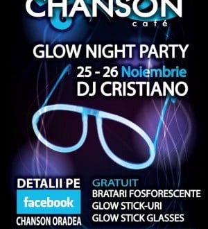 Glow Night Party în Chanson