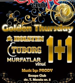 Golden Thursday în Club Escape