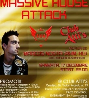 Massive House Attack în Club Atti's