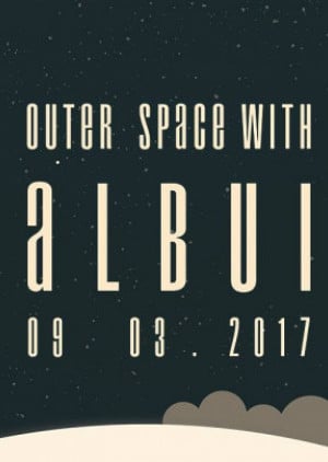 Outer Space with Albui