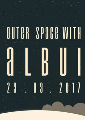 Outer Space with Albui