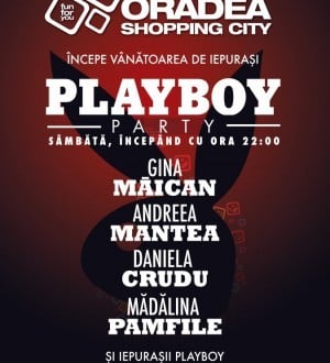 Playboy Party în Oradea Shopping City
