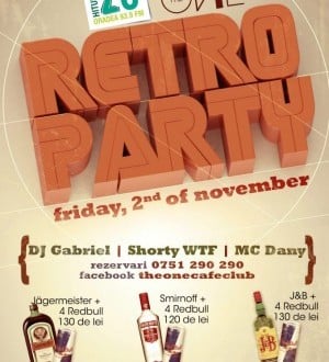 Retro Party în The One