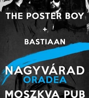 The Poster Boy + Bastiaan în Moszkva Caffe
