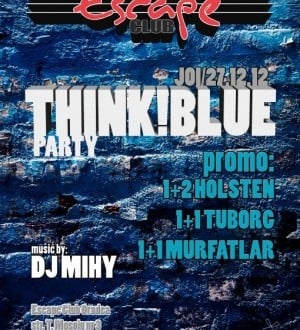 Think Blue - Party în Club Escape