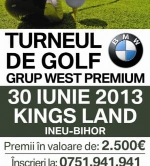Kings Land - Turneul de golf Bmw Grup West Premium