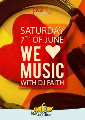 We Love Music With Dj Faith