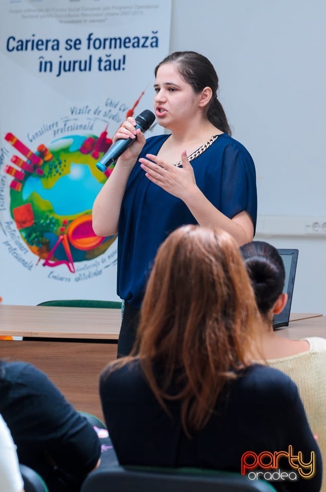 Cariera se formează în jurul tău!, Universitatea din Oradea