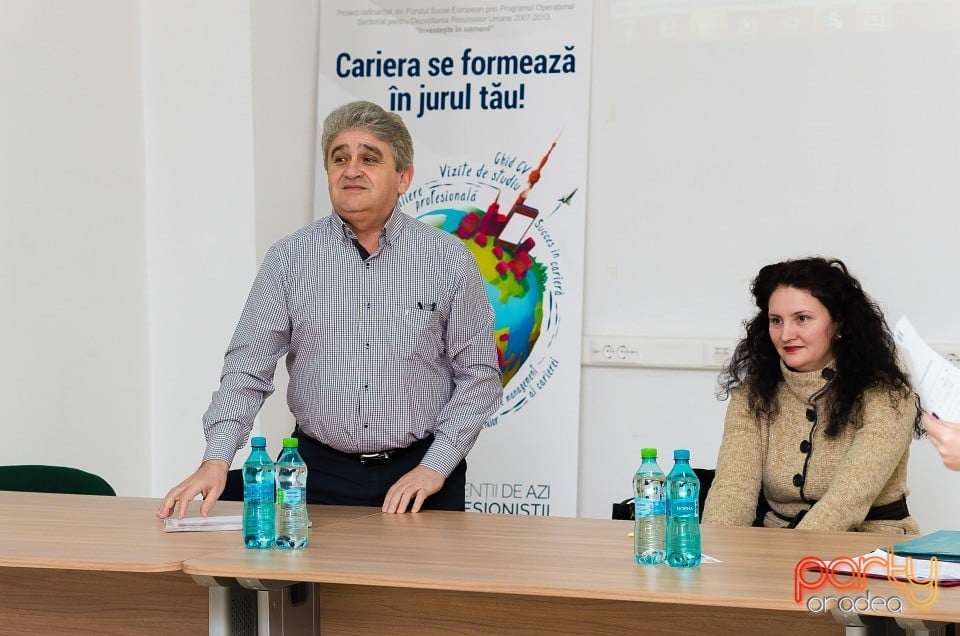 Cariera se formează în jurul tău!, Universitatea din Oradea