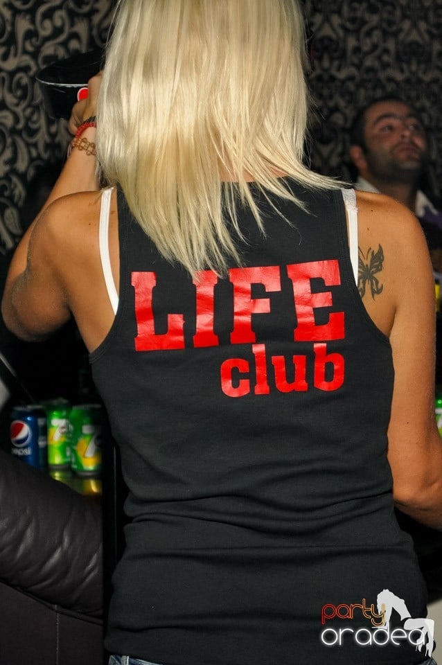 Chef la maxim în Club Life, 