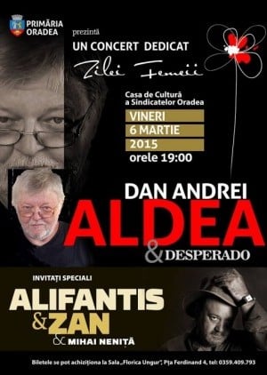 Concert Dan Andrei Aldea & Desperado si Nicu Alifantis & Zan