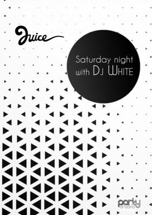 Saturday Night @ Juice